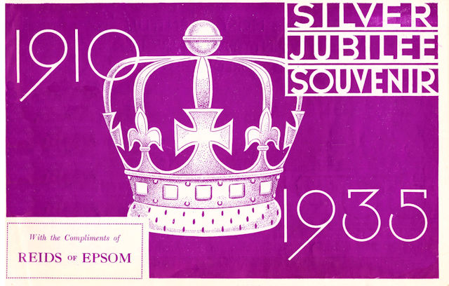 1935 Silver Jubilee souvenir printed by Reids of Epsom 1935 Silver Jubilee souvenir printed by Reids of Epsom.